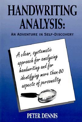 Handwriting Analysis: An Adventure in Self-Discovery