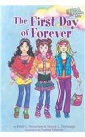 The First Day of Forever (Friends Forever Girls Collection)