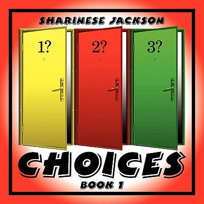 Choices