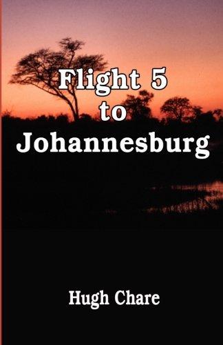 Flight 5 to Johannesburg