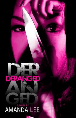 Deranged