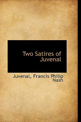 Two Satires Of Juvenal