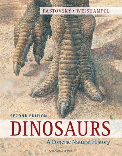 Dinosaurs: A Concise Natural History