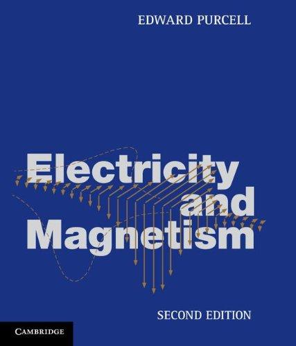 Electricity and Magnetism