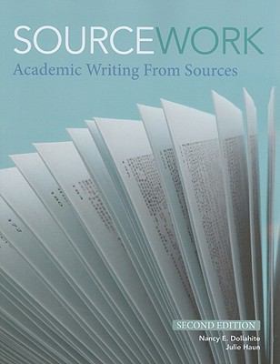 Sourcework: Academic Writing from Sources, 2nd Edition