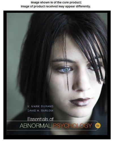 Study Guide for Durand/Barlow's Essentials of Abnormal Psychology, 6th