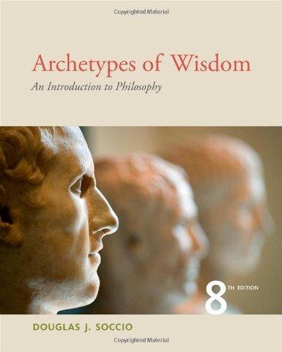 Archetypes of Wisdom: An Introduction to Philosophy