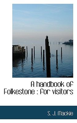 A handbook of Folkestone: for visitors
