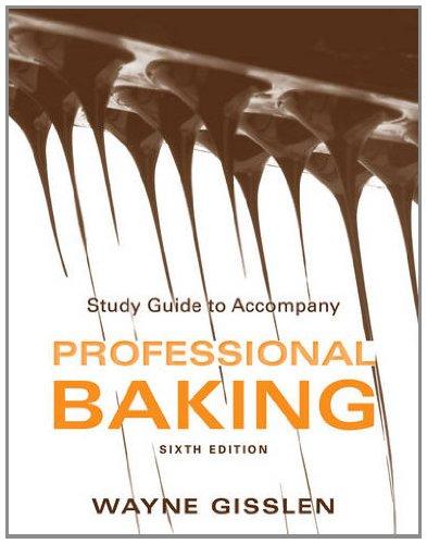 Study Guide to Accompany Professional Baking, Sixth Edition