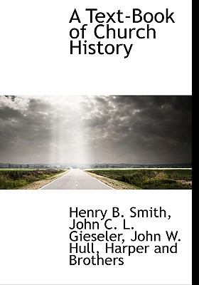 A Text-Book of Church History