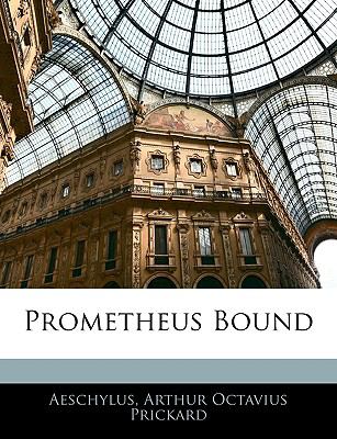 Prometheus Bound