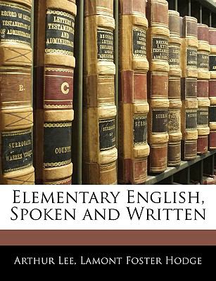 Elementary English, Spoken and Written