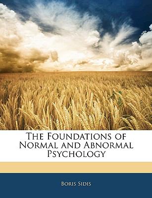 The Foundations of Normal and Abnormal Psychology