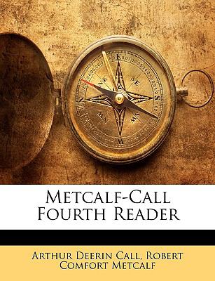 Metcalf-Call Fourth Reader