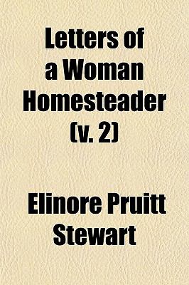 Letters of a Woman Homesteader (v. 2)