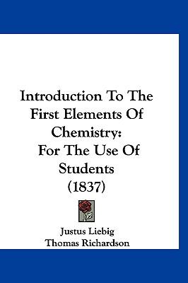 Introduction to the First Elements of Chemistry : For the Use of Students (1837)