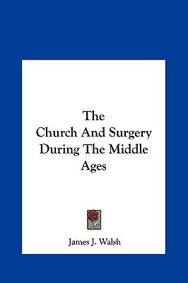 Church and Surgery During the Middle Ages