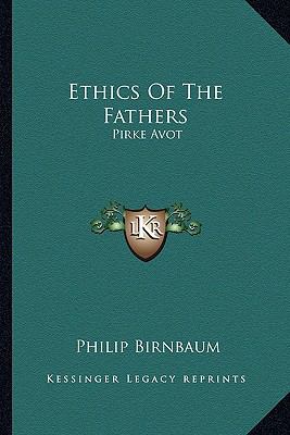 Ethics of the Fathers : Pirke Avot