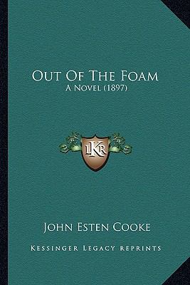 Out of the Foam : A Novel (1897)