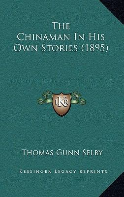 Chinaman in His Own Stories