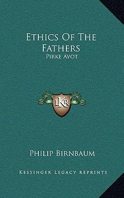 Ethics of the Fathers : Pirke Avot