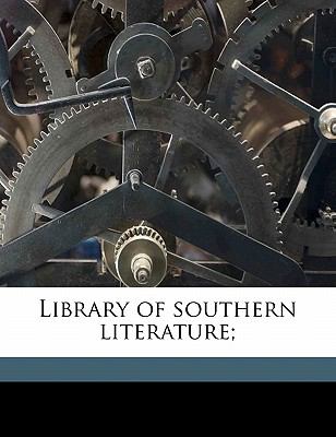 Library of Southern Literature;