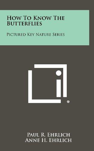 How to Know the Butterflies: Pictured Key Nature Series