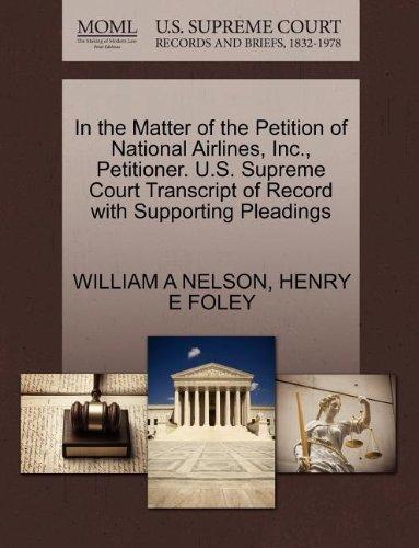 In the Matter of the Petition of National Airlines, Inc., Petitioner. U.S. Supreme Court Transcript of Record with Supporting Pleadings