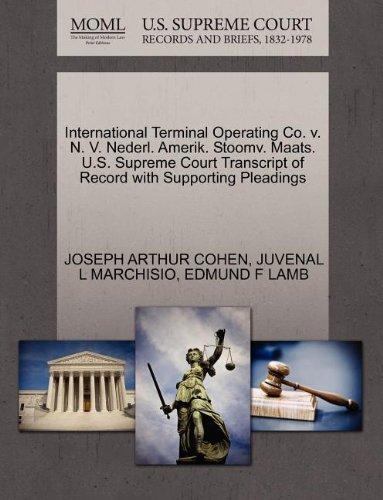 International Terminal Operating Co. v. N. V. Nederl. Amerik. Stoomv. Maats. U.S. Supreme Court Transcript of Record with Supporting Pleadings