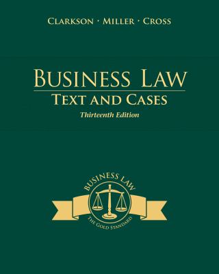 Business Law: Text and Cases