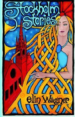 Stockholm Stories : Men and Other Misfortunes and Stormy Corner
