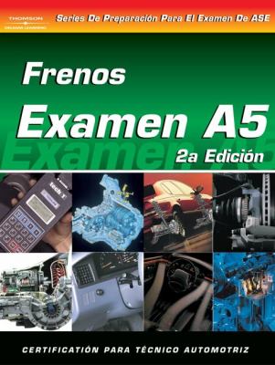 Examen Automotriz Frenos (Examen A5)