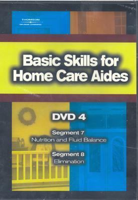 Basic Skills for Home Care Aides DVD #4 (DVD Series) (No. 4)