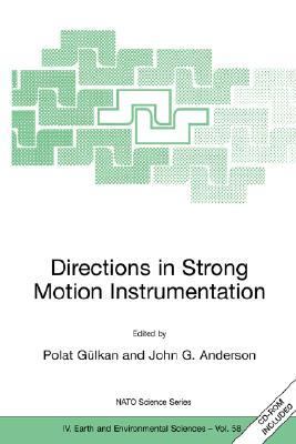 Directions in Strong Motion Instrumentation