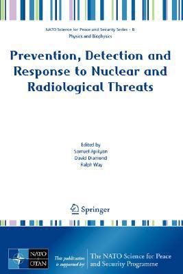 Prevention, Detection and Response to Nuclear and Radiological Threats