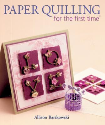 Paper Quilling for the First Time