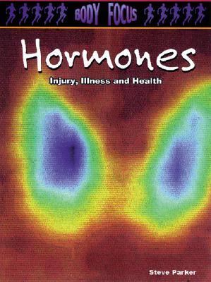 Hormones Injury, Illness and Health