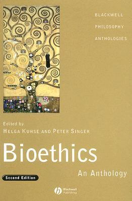 Bioethics: An Anthology