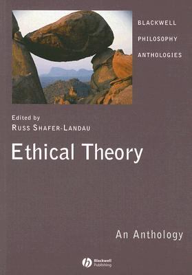 Ethical Theory An Anthology