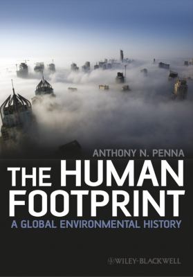 The Human Footprint: A Global Environmental History