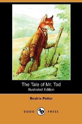 The Tale Of Mr. Tod (Illustrated Edition)