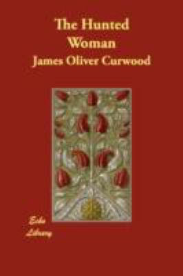 The Hunted Woman