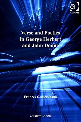 Verse and Poetics in George Herbert and John Donne