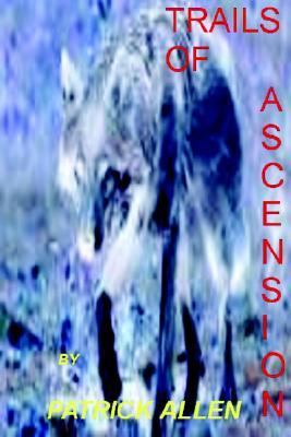 Trails Of Ascension