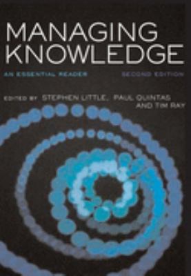 Managing Knowledge An Essential Reader