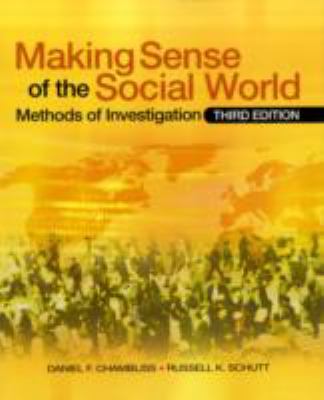 Making Sense of the Social World: Methods of Investigation