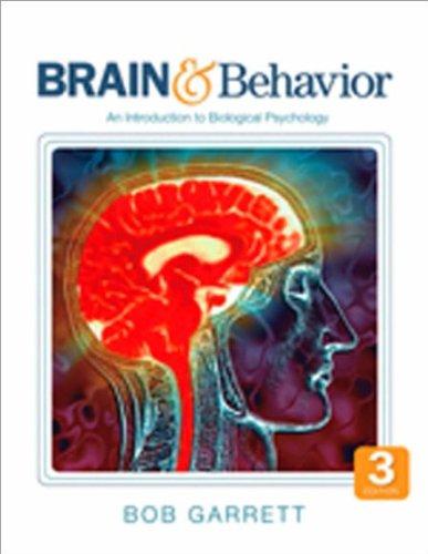 BUNDLE: Garrett: Brain & Behavior, Third Edition + Study Guide, Third Edition