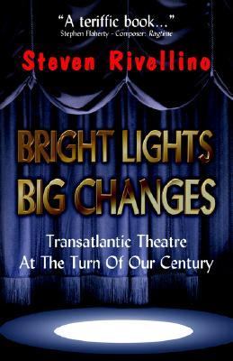 Bright Lights, Big Changes