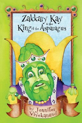 Zakkary Kay & The King Of The Asparagus 