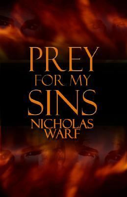 Prey for My Sins